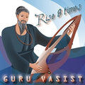 Guru Vasist Guru Vasist - Rise 8 Times - Music CD