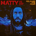 Natty & The Rebelship - Release The Fear - Music CD