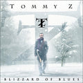 Tommy Z - Blizzard Of Blues - Music CD