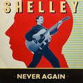 Shelly,pete - Never Again - Vinyl Record