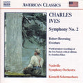Ives / Nashville Symphony Orch / Schermerhorn - Symphony 2 / Robert Browning Overture - Music CD