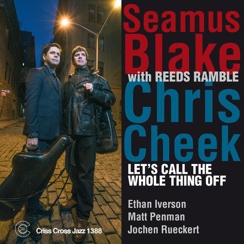 Blake,seamus / Cheek,chris - Let's Call The Whole Thing Off - Music CD
