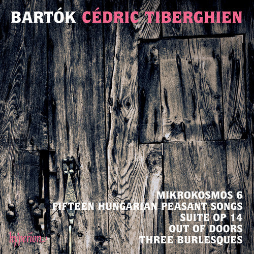Bartok / Tiberghien,cedric - Mikrokosmos Book 6 - Fifteen Hungarian Peasant - Music CD