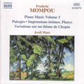 Mompou / Maso - Piano Music 3: Trois Variations / Paisajes - Music CD