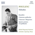 Poulenc / Piquemal / Lajarrige - Melodies: Banalites / Montparnasse / Rosamonde - Music CD