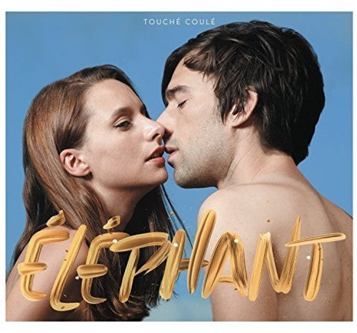 Elephant - Touche Coule - Music CD