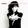 Clarika - De Quoi Faire Battre Mon Ciur - Music CD