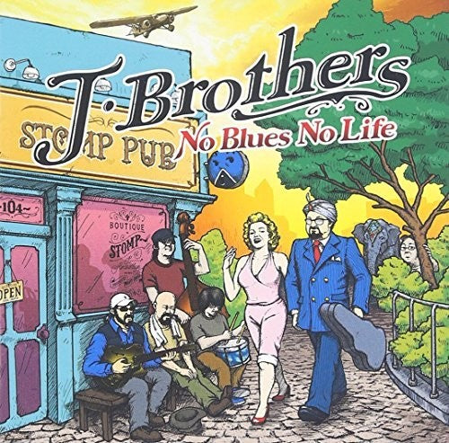J-brothers - No Blues No Life - Music CD