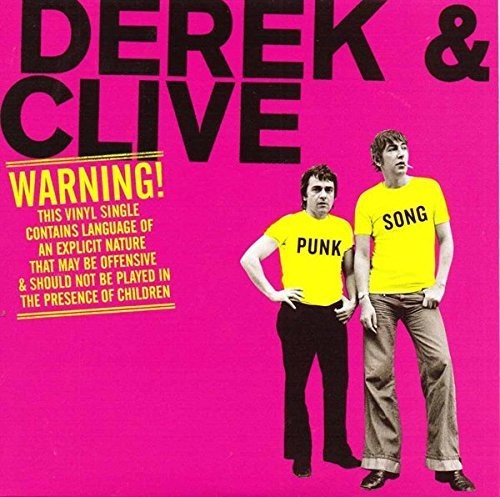 Derek & Clive - Punk Song/this Bloke Came Up To Me/nurse - Vinyl Record