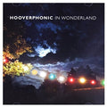 Hooverphonic - In Wonderland - Music CD