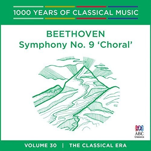Beethoven / Prero,sharon / Campbell,elizabeth - Beethoven: Symphony 9 Choral - 1000 Years Of - Music CD