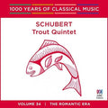 Schubert / Seraphim Trio - Schubert: Trout Quintet - 1000 Years Of Classical - Music CD