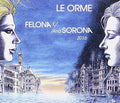 Orme - Felona E/and Sorona 2016 Deluxe Limited Numbered - Music CD