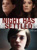 Night Has Settled - Night Has Settled - DVD