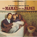 Mamas & Papas - If You Can Believe Your Eyes & Ears - Music CD