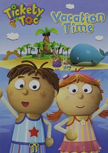 Tickety Toc: Vacation Time - Tickety Toc: Vacation Time - DVD