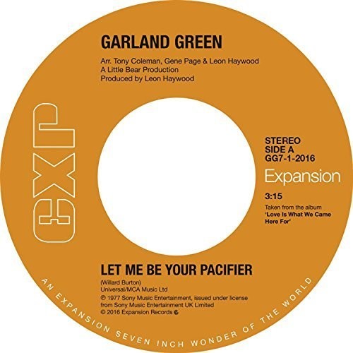 Green,garland - Let Me Be Your Pacifier / I've Quit Running The - Vinyl Record