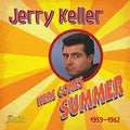 Keller,jerry - Here Comes Summer 1959-1962 - Music CD
