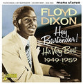 Dixon,floyd - Hey Bartender! His Very Best 1949-1959 - Music CD