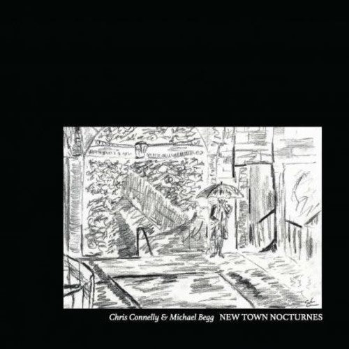 Connelly,chris / Begg,michael - New Town Nocturnes - Music CD