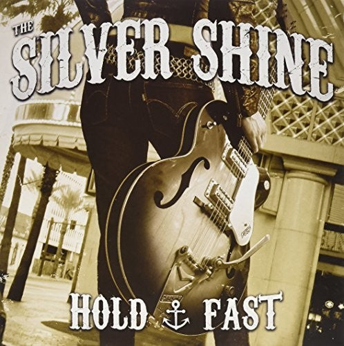 Silver Shine - Hold Fast - Vinyl Record