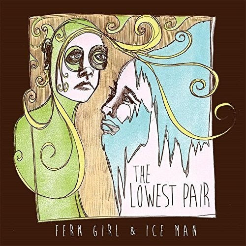 Lowest Pair - Fern Girl & Ice Man - Vinyl Record