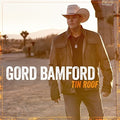 Bamford,gord - Tin Roof - Music CD