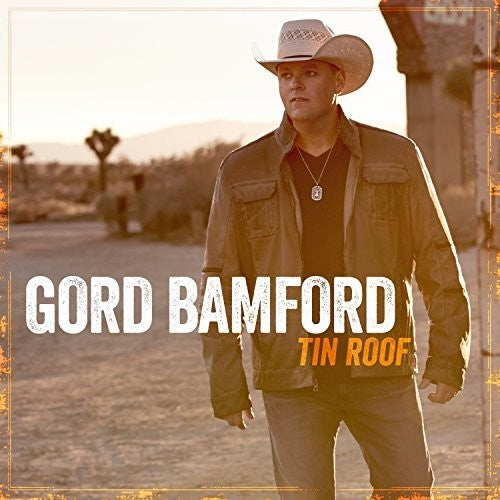 Bamford,gord - Tin Roof - Music CD