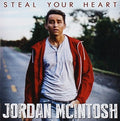 Mcintosh,jordan - Steal Your Heart - Music CD