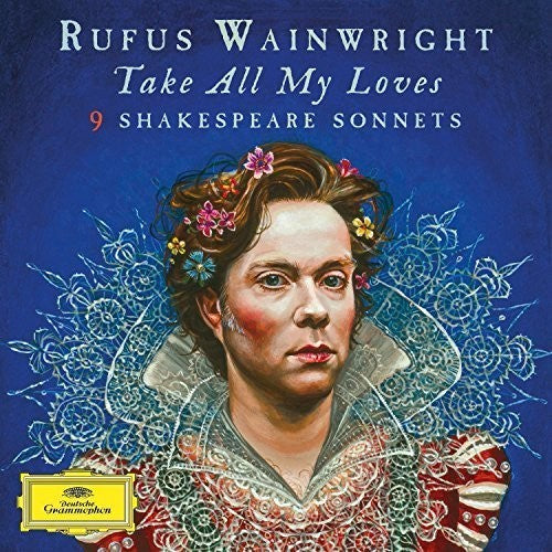 Wainwright,rufus - Take All My Loves - 9 Shakespeare Sonnets - Vinyl Record
