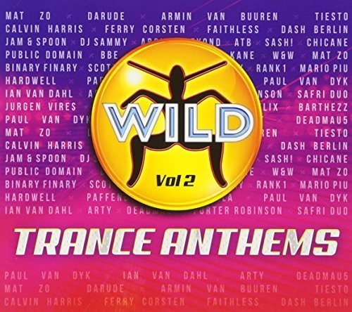 Wild Trance Anthems Vol 2 / Various - Wild Trance Anthems Vol 2 / Various - Music CD