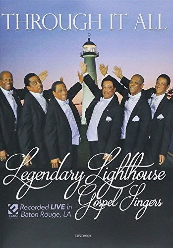 Legendary Lighthouse Gospel Singers - Through It All - DVD