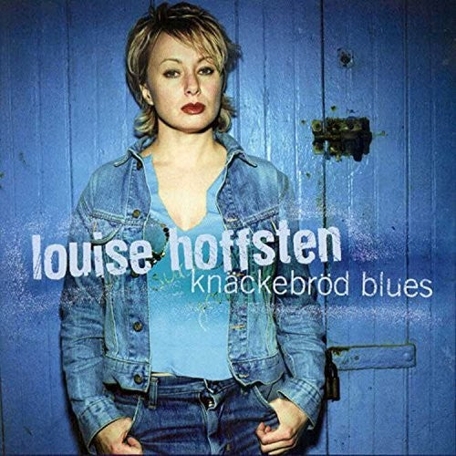 Hoffsten,louise - Knackebrod Blues - Music CD