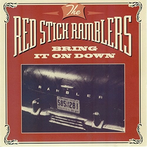 Red Stick Ramblers - Bring It On Down - Music CD