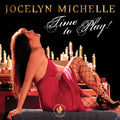Michelle,jocelyn - Time To Play - Music CD