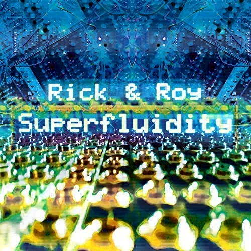 Rick & Roy - Superfluidity - Vinyl Record