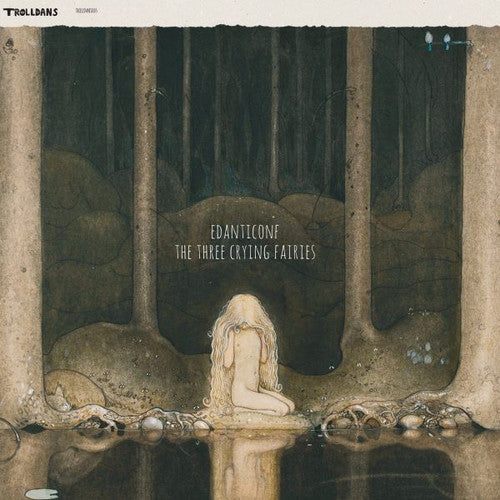 Edanticonf - Three Crying Fairies - Vinyl Record