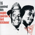 Mighty Sparrow / Kitchener,lord - 16 Carnival Hits - Music CD