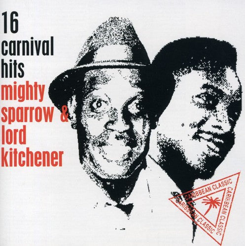 Mighty Sparrow / Kitchener,lord - 16 Carnival Hits - Music CD