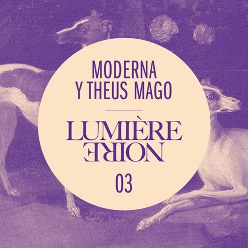 Moderna Y Theus Mago - Lumiere Noire 03 - Vinyl Record
