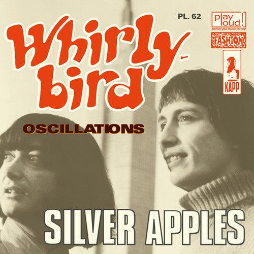 Silver Apples - Whirly Bird / Oscillations - Vinyl Record