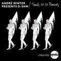 Andre Winter Presents D-saw - Track 10:30 Remixes - Vinyl Record