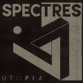 Spectres - Utopia - Vinyl Record