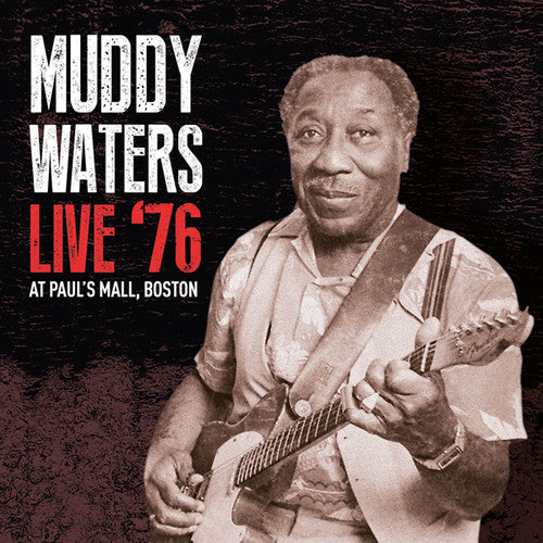 Waters,muddy - Live 76 At Paul's Mall Boston - Music CD