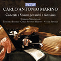Marino / Montanari,stefano / Arnoldi,natale - Concertos & Sonatas For Strings And Continuo - Music CD