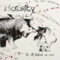 Sorority - It's All Behind Us Now - Vinyl Record