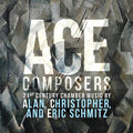Schmitz / Duncan,emily / Williams,anthony - Ace Composers 21st Century Chamber Music By Alan - Music CD