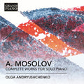 Mossolov,alexander / Andryushchenko,olga - Complete Works For Solo Piano - Music CD