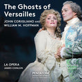 Corigliano,john / Livengood,victoria - Ghosts Of Versailles - Super Audio CD