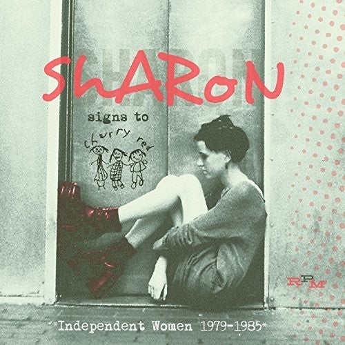 Sharon Signs To Cherry Red Independent Women 79-85 - Sharon Signs To Cherry Red Independent Women 79-85 - Music CD